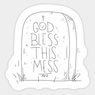 God Bell This Mess Sticker